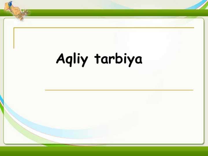 Aqliy tarbiya