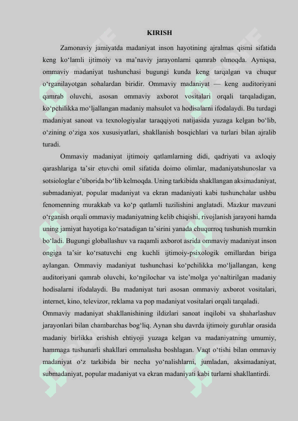 Ommaviy madaniyatning shakllanish tarixi va turlari 2