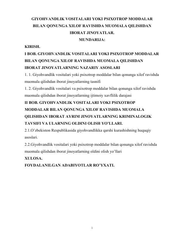 Giyohvandlik vositalari yoki psixotrop moddalar bilan qonunga xilof ravishda muomala qilishdan iborat jinoyatlar