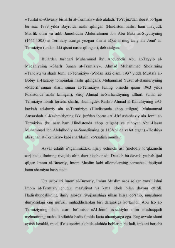 At-Termiziyning  “Ash–SHamoil  an–nabaviya”  asari  xususida ma’lumotnoma yozish. 7