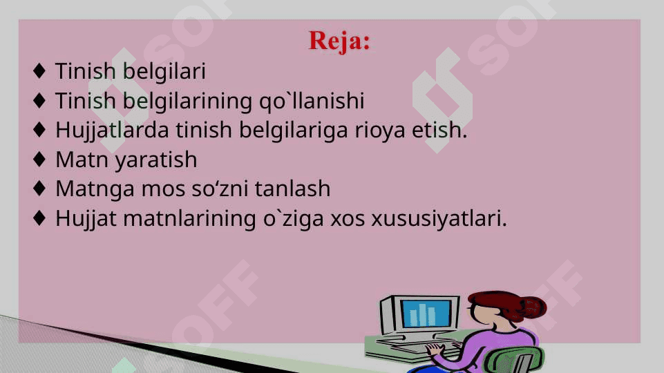 Tinish belgilari  va ularning qo`llanishi 2