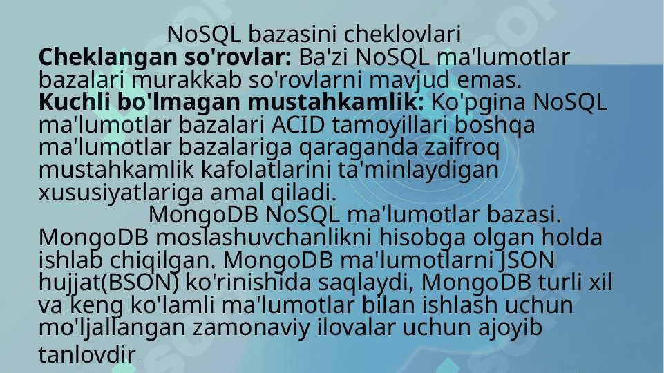 NoSql ma’lumotlar bazasi MongoDB va Cassndra. 4