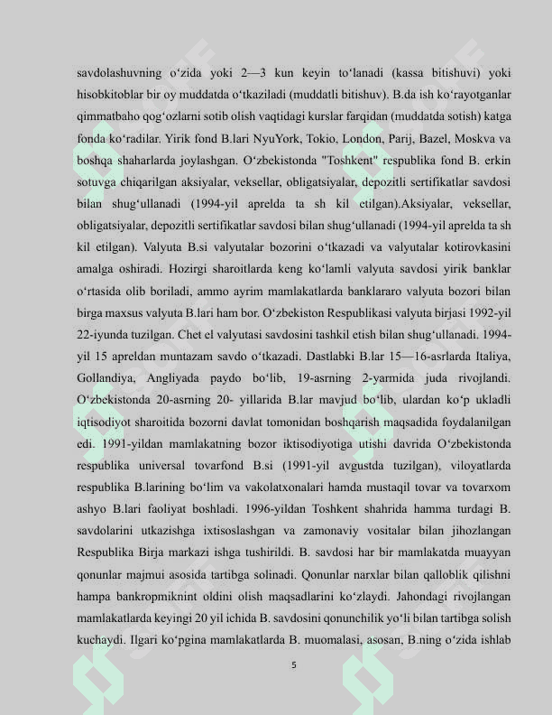 Birja-bozor infrastrukturasining asosiy bo’g’ini sifatida 5