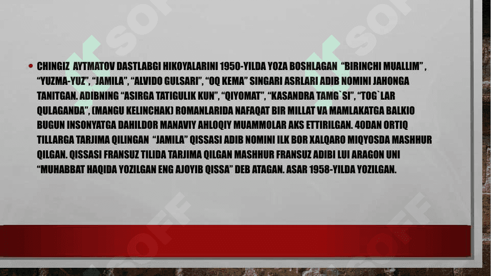 Chingiz Aytmatovning “Jamila” asari tahlili 4