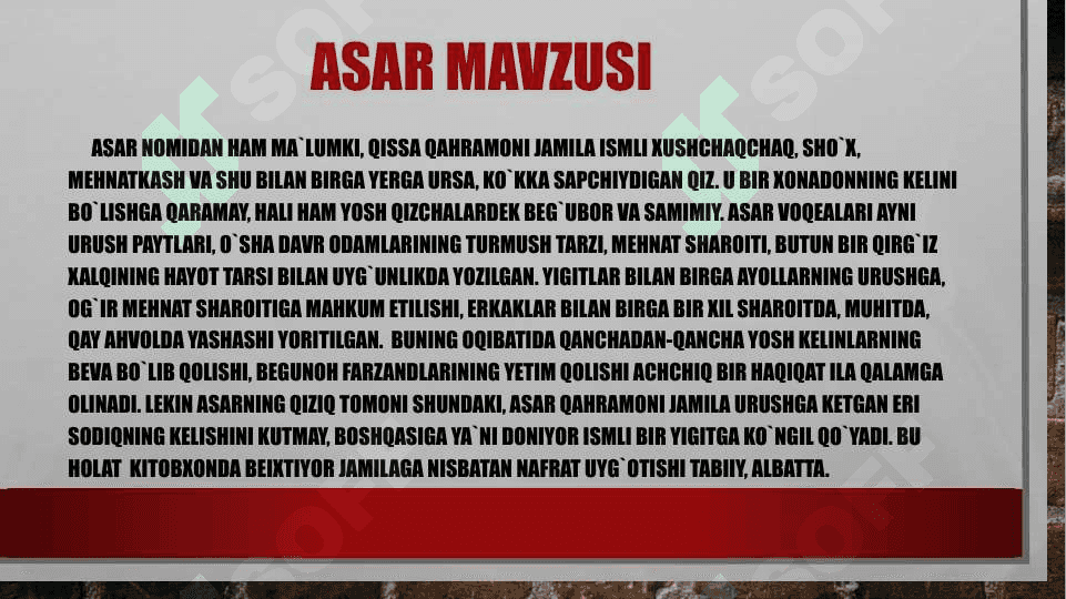 Chingiz Aytmatovning “Jamila” asari tahlili 6