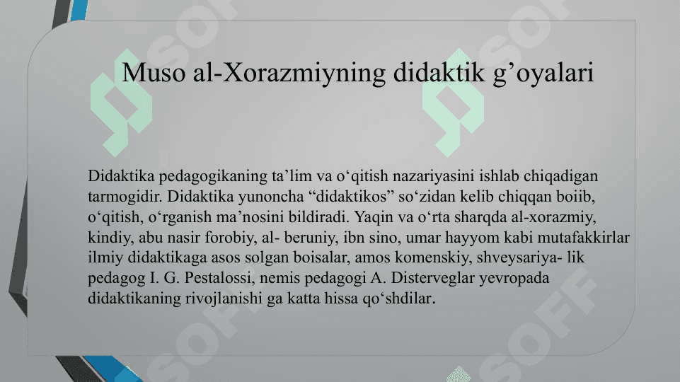 Muso al-Xorazmiyning didaktik g’oyalari 7
