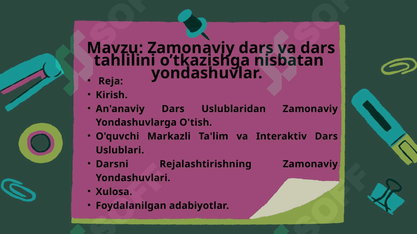Zamonaviy dars va dars tahlilini o’tkazishga nisbatan yondashuvlar. 2