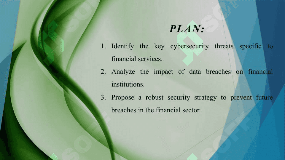 Identify cybersecurity threats in financial services and propose effective security strategies 2