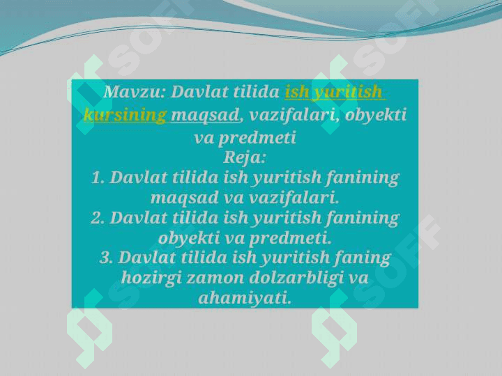 Davlat tilida ish yuritish fanining maqsad va vazifalari.Hujjatchilik tarixi 3