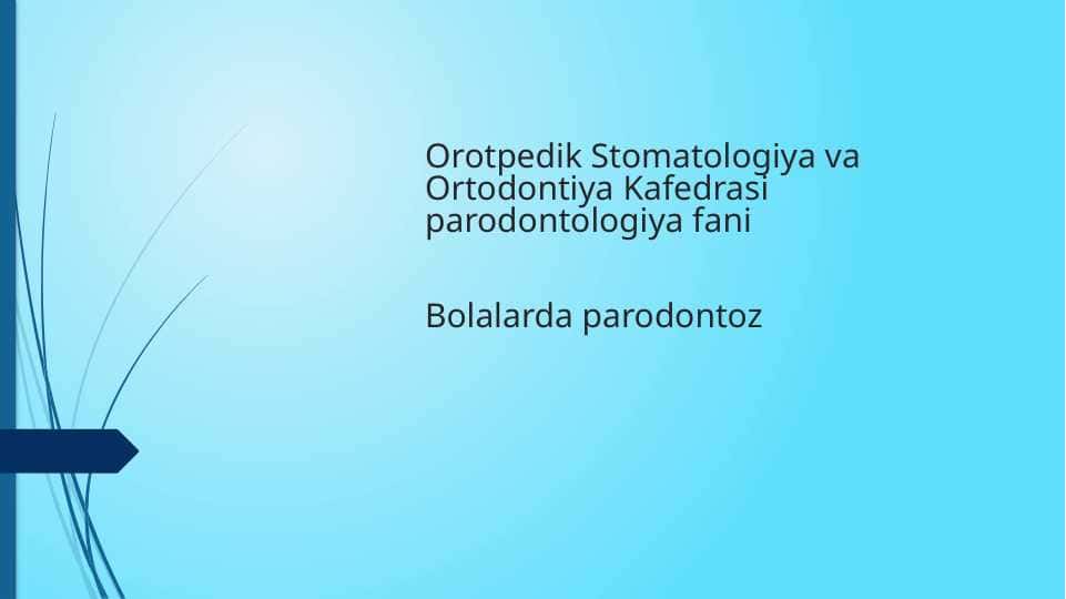 Bolalarda parodontoz