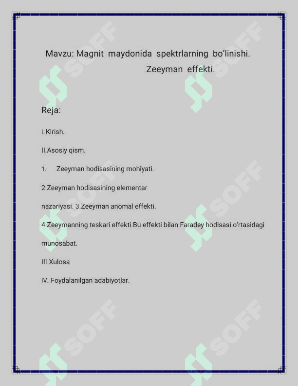 Magnit maydonida spektrlarning bo’linishi.Zeeman effekti 2