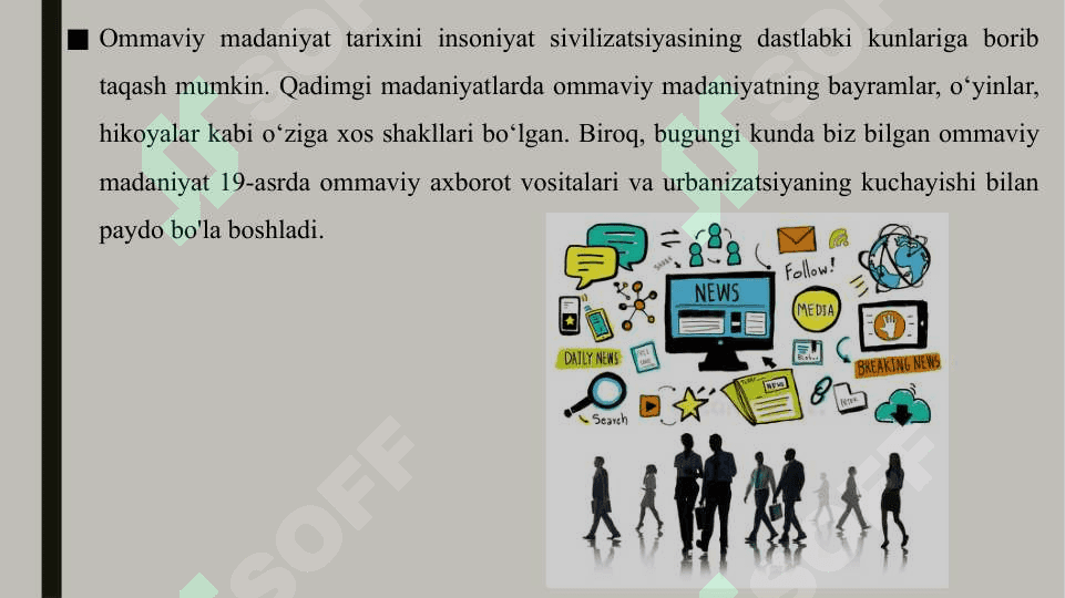 Ommaviy madaniyatning shakllanish tarixi va uning turlari:aksilmadaniyat, submadaniyat, populyar madaniyat, ekran madaniyati 8