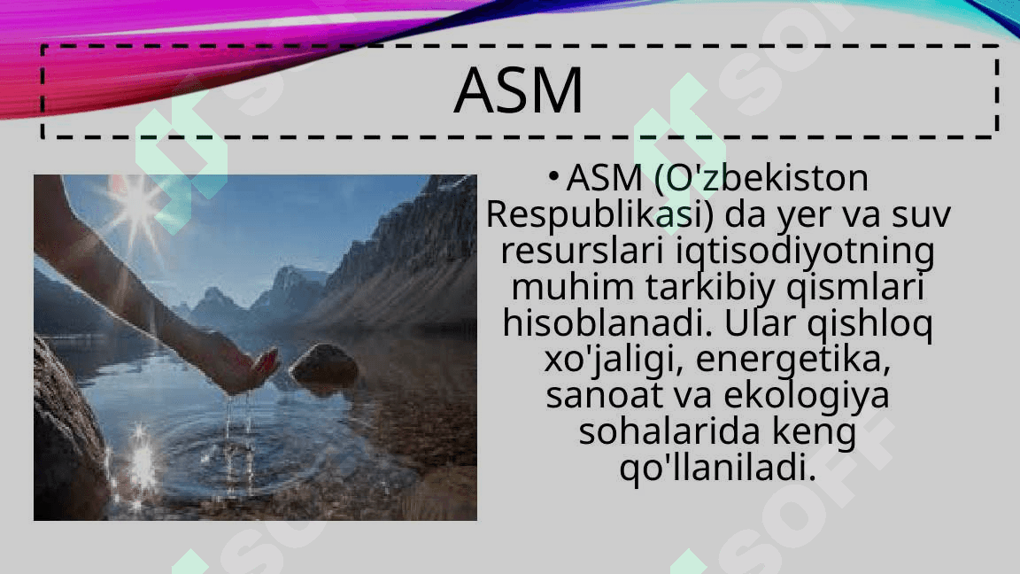 ASM da yer va suv resurslsri. Ulardan samarali foydalanish yo'llari 3