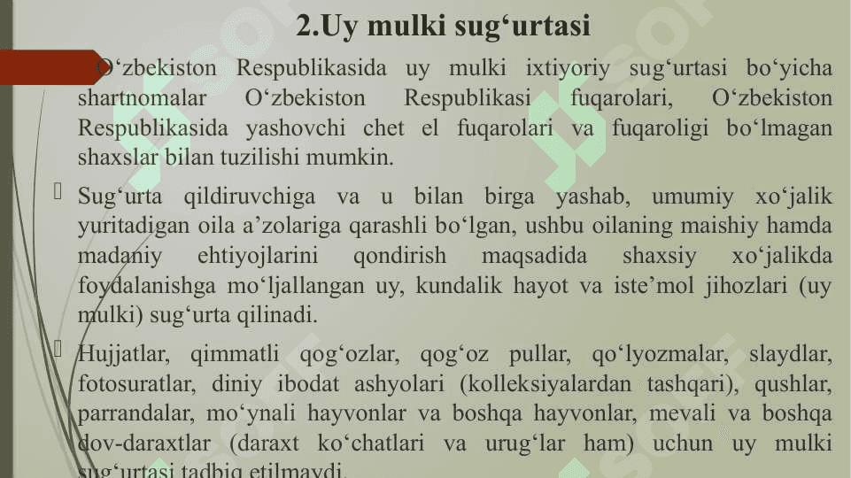 Yuridik va jismoniy shaxslarning mol-mulkini sug‘urtalash 8