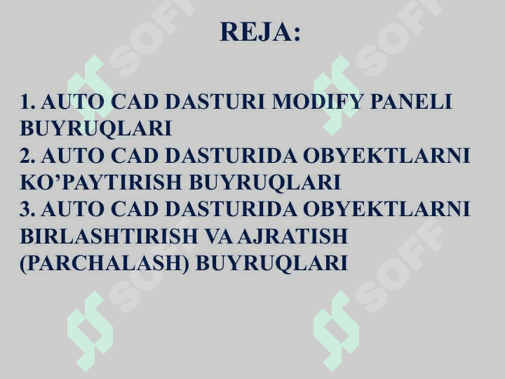 AUTO CAD DASTURIDA MODIFY PANELIDAGI BUYRUQLARNING VAZIFALARI VA ULARDAN FOYDALANISH. 2