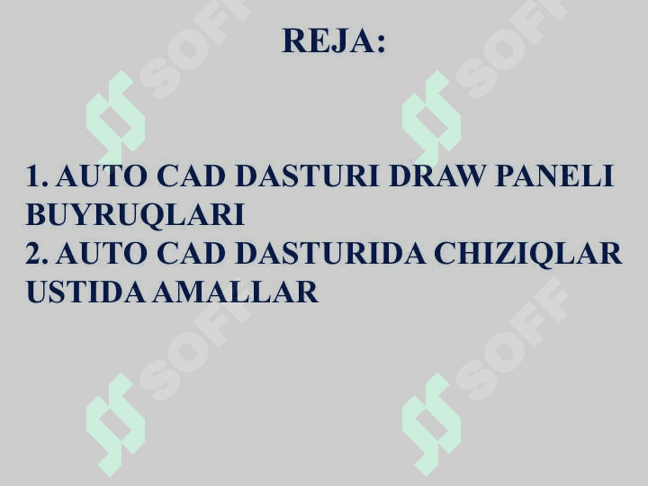 AUTO CAD DASTURIDA DRAW PANELIDAGI BUYRUQLARNING VAZIFALARI VA ULARDAN FOYDALANISH. 2