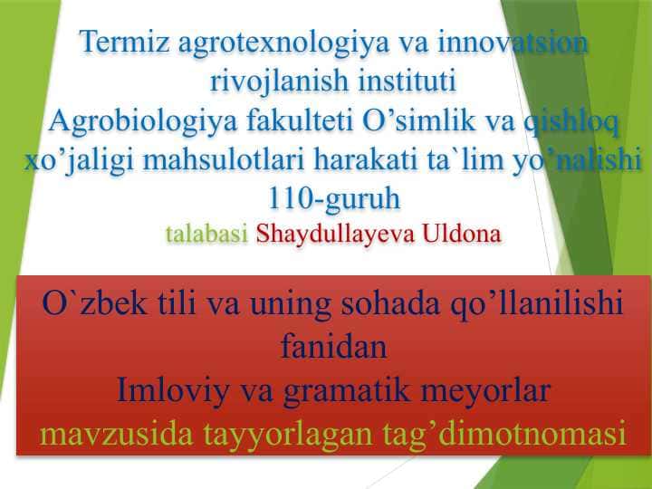 O`zbek tili va uning sohada qo’llanilishi fanidanImloviy va gramatik meyorlar