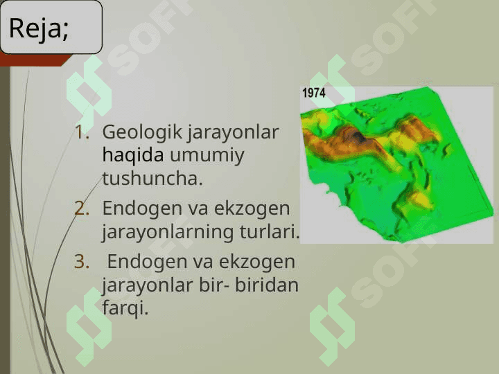 Endogen va  Ekzogen  jarayonlar. 2