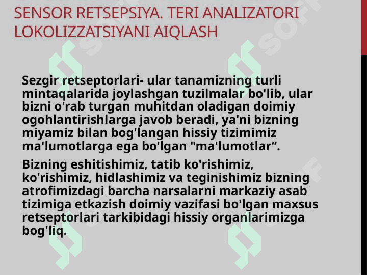 SENSOR RETSEPSIYA. TERI ANALIZATORI LOKOLIZZATSIYANI AIQLASH 2