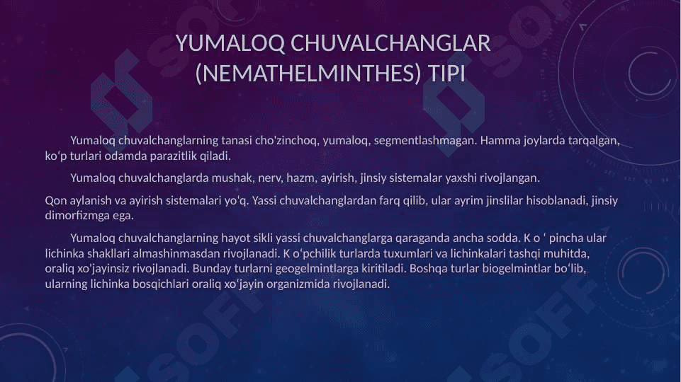 YUMALOQ CHUVALCHANGLAR (NEMATHELMINTHES) TIPI 5