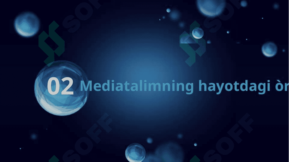 Bugungi kunda mediata'limning dolzarbligi 7
