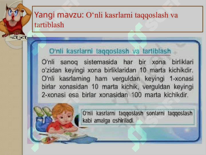 O‘nli kasrlarni taqqoslash va tartiblash 6