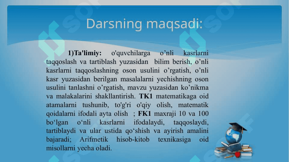 O’nli kasrlarni taqqoslash va tartiblash 4