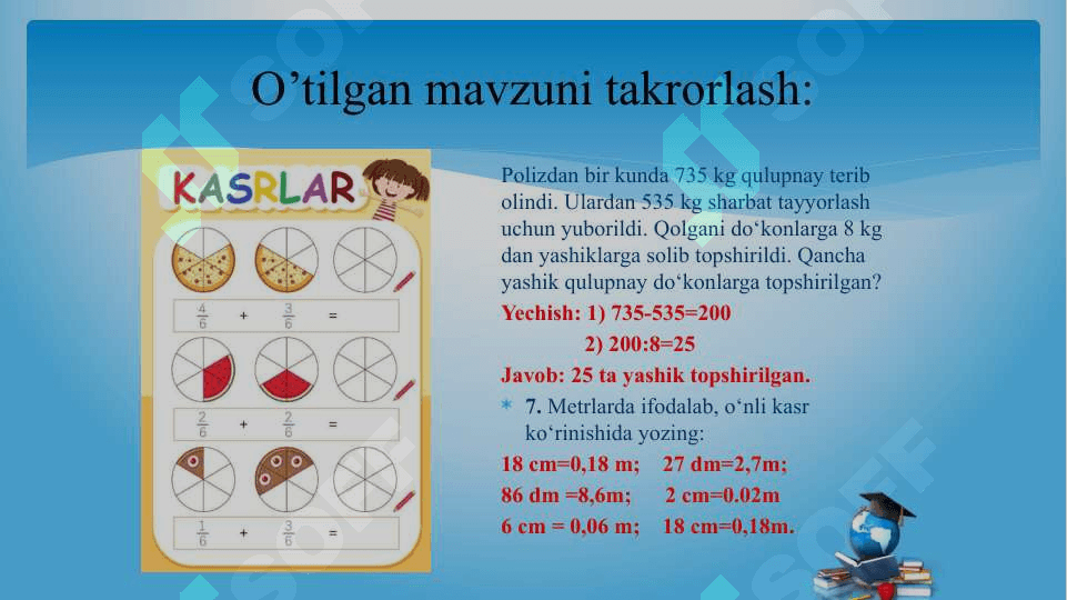 O’nli kasrlarni taqqoslash va tartiblash 7