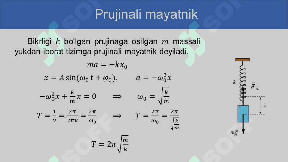 Prujinali va matematik mayatniklar 2