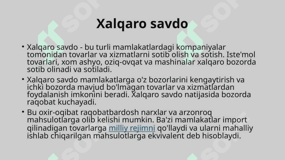 Xalqaro savdo va uni rag’batlantiruvchi omillar 2