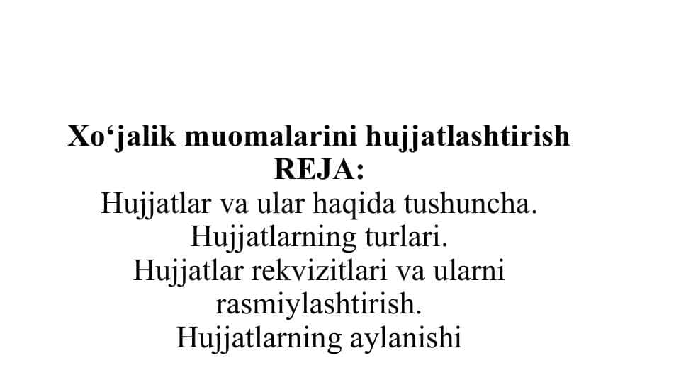 Xo‘jalik muomalarini hujjatlashtirish