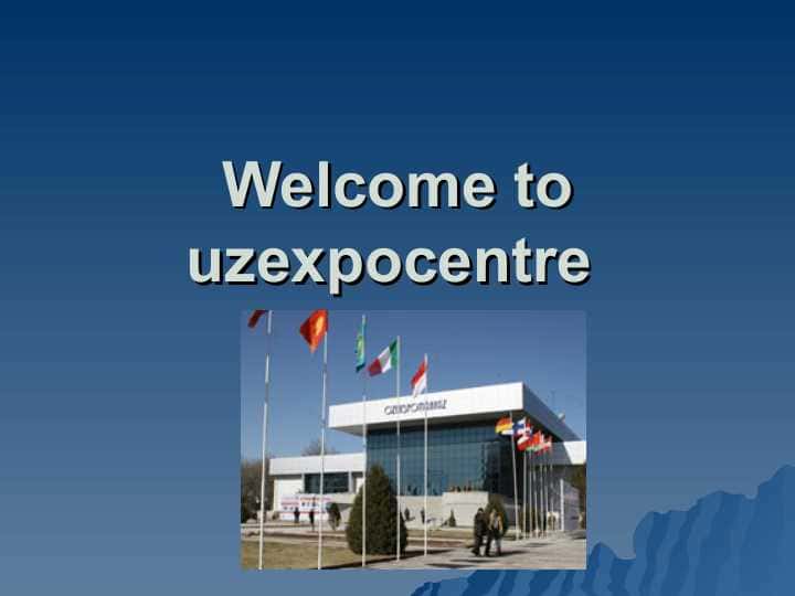 Welcome to uzexpocentre