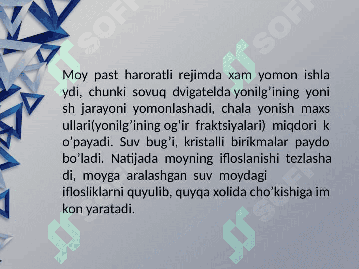 Moylarning sifatini yaxshilash usullari 8