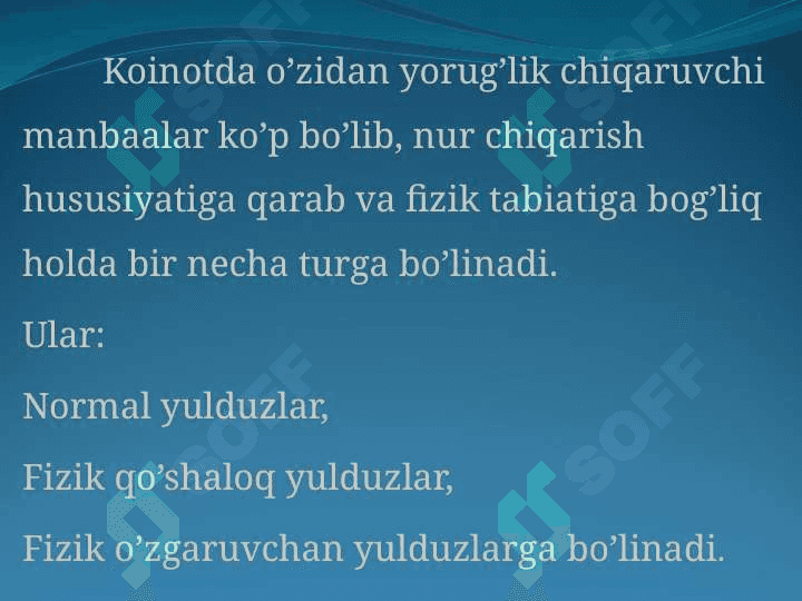 Yulduzlar koinotda eng ko’p tarqalagan jismlardir 2