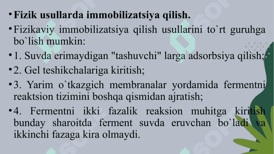 IMMOBILLANGAN FERMENTLARNI XOSSALARINI O’ZGARISHI 7