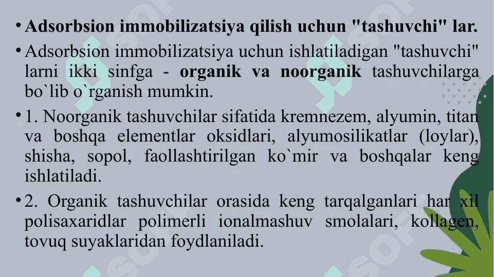 IMMOBILLANGAN FERMENTLARNI XOSSALARINI O’ZGARISHI 8
