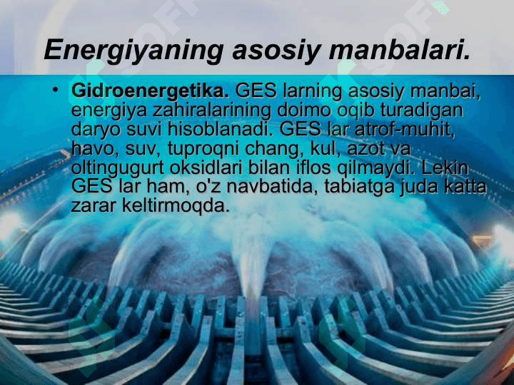 Energiyaning asosiy manbalari 2