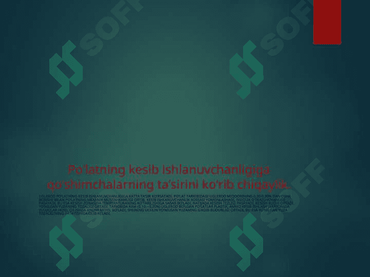 Metаllаr, plаstmаssаlаr vа yog’оchlаrning kesib ishlаnuvchаnligi 3