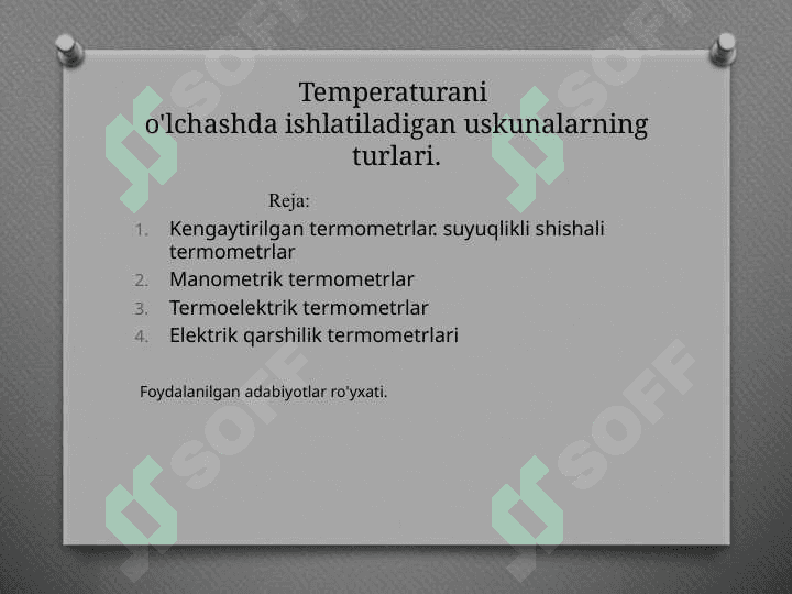 Temperaturani o’lchashda ishlatiladigan uskunalarning turlari 2