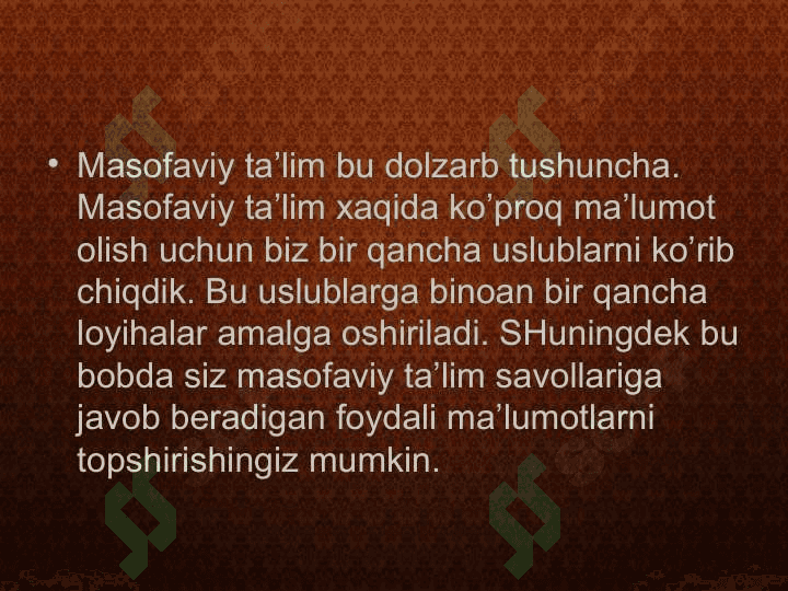 Masofaviy o’qitish tizimlariMasofaviy o’qitish tizimlari 2