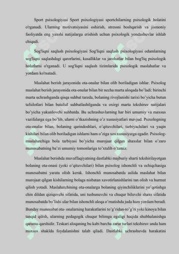 PSIXOLOG FAOLIYATINING KO’RINISHI VA SOHALARI 4