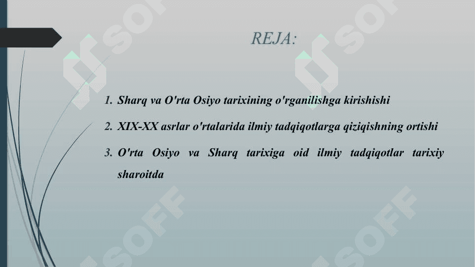 XIX-XX ASRNING BOSHLARIDA SHARQ VA O'RTA TARIXINING O'RGANILISHI 2
