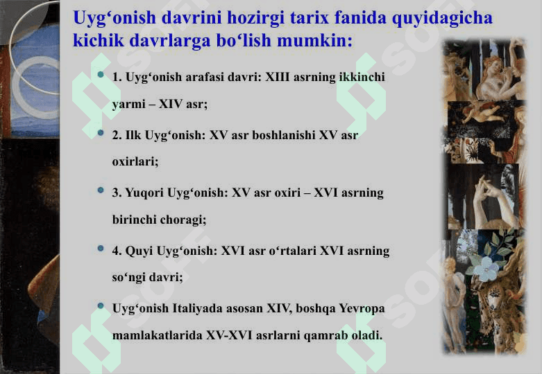 YEVROPA UYGʻONISH DAVRI MADANIYATINING OʻZIGA  XOS XUSUSIYATLARI 6