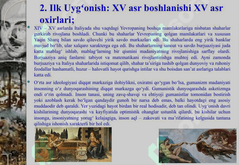 YEVROPA UYGʻONISH DAVRI MADANIYATINING OʻZIGA  XOS XUSUSIYATLARI 8