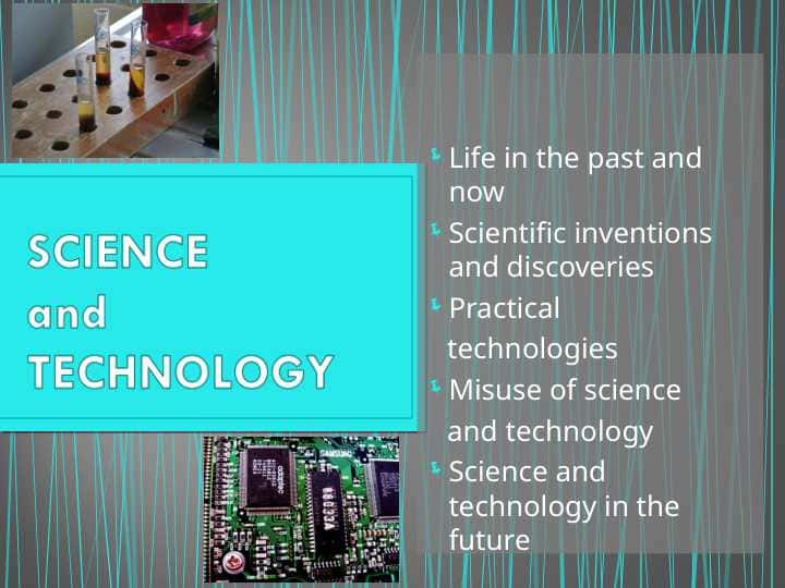 SCIENCE and TECHNOLOGY