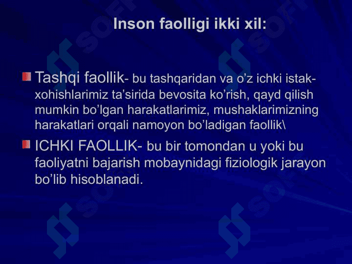 FAOLIYATNING UMUMIY  PSIXOLOGIK TAVSIFI 4