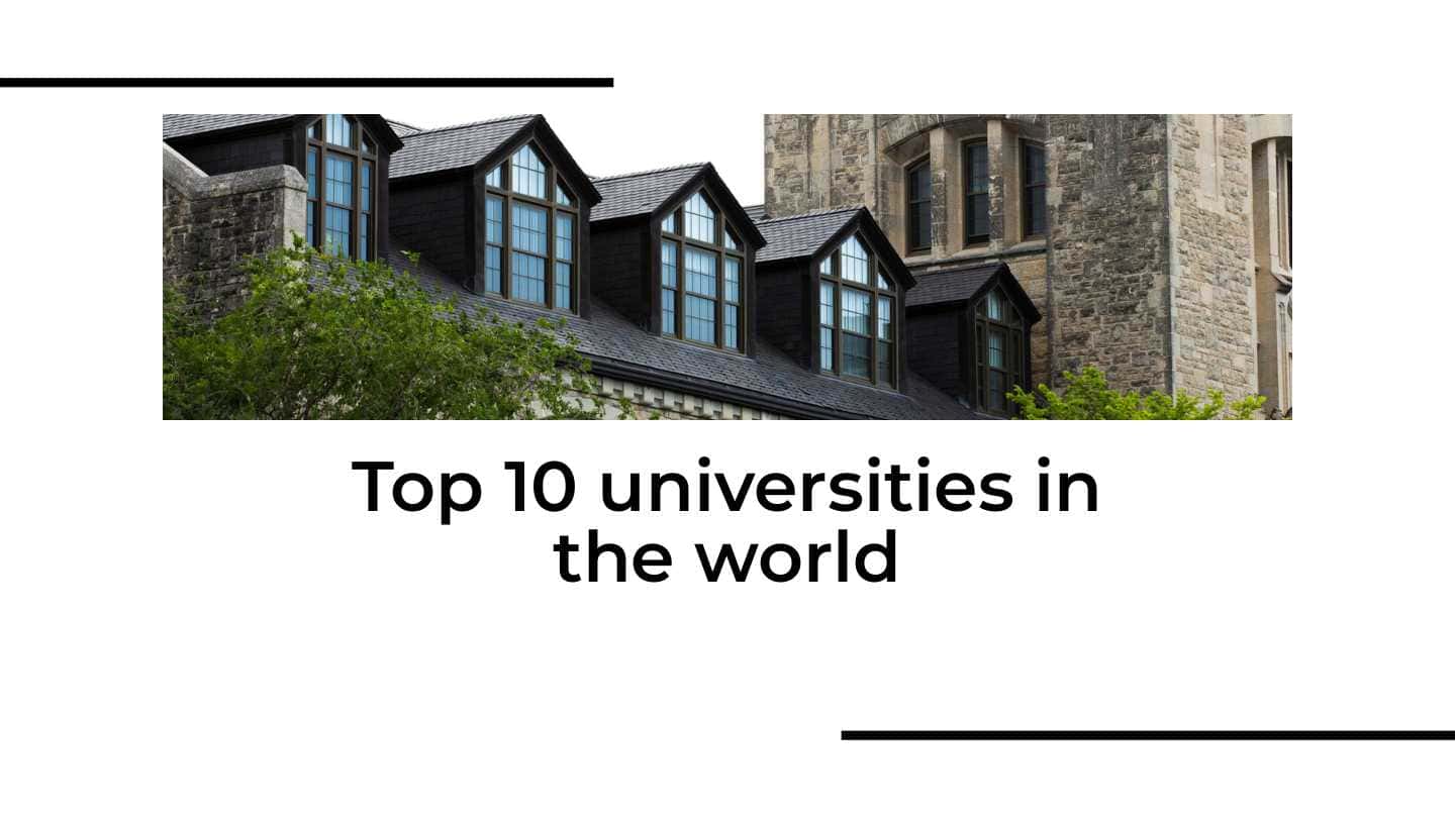 Top 10 universities in the world