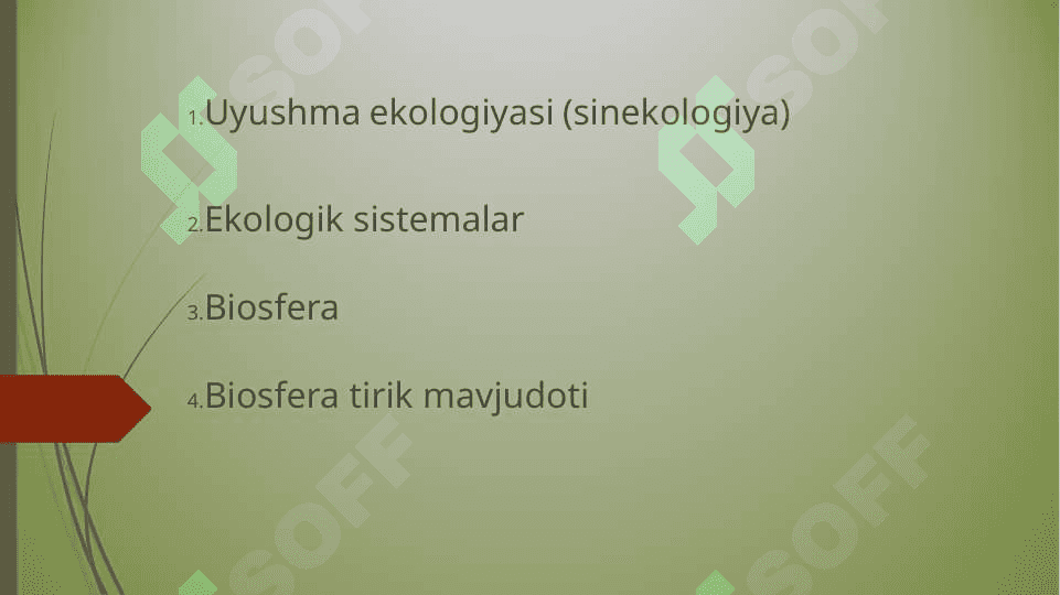 UYUSHMA, EKOSISTEMA VA BIOSFERANING BIOFIZIK ASOSLARI 3