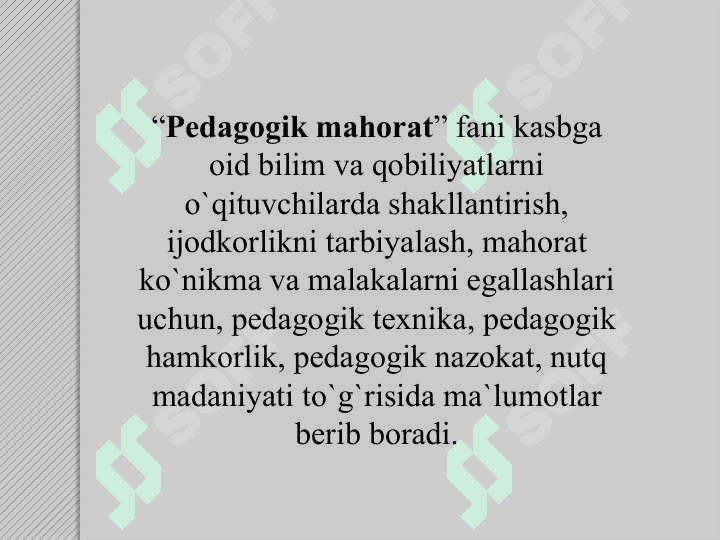 Tarbiyaviy ishlarni amalga oshirishda pedagogik mahoratning o’rni 8
