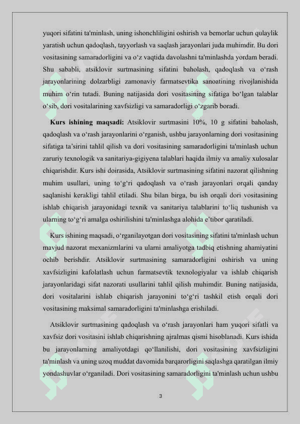 Atsiklovir surtmasini 10%, 10 g sifatini baholash, qadoqlash va o‘rash. 3